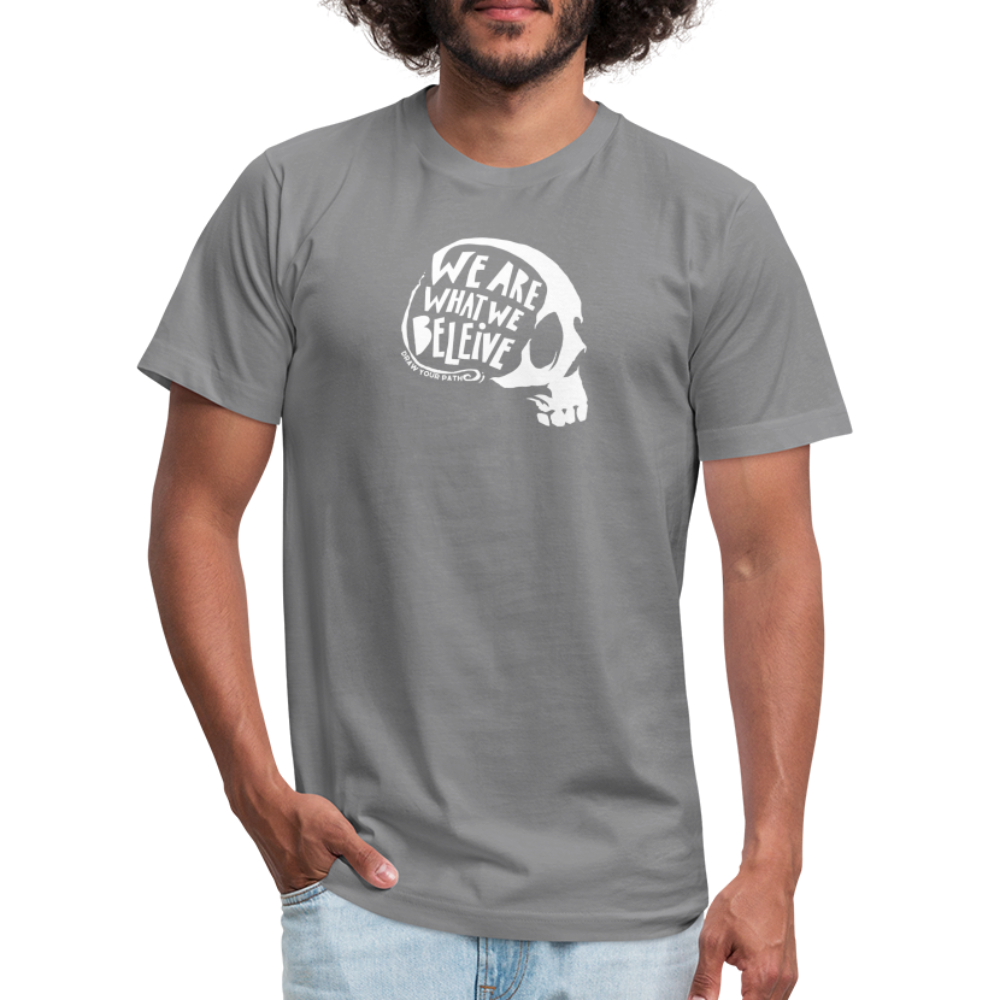 We are what We Believe T-Shirt - slate