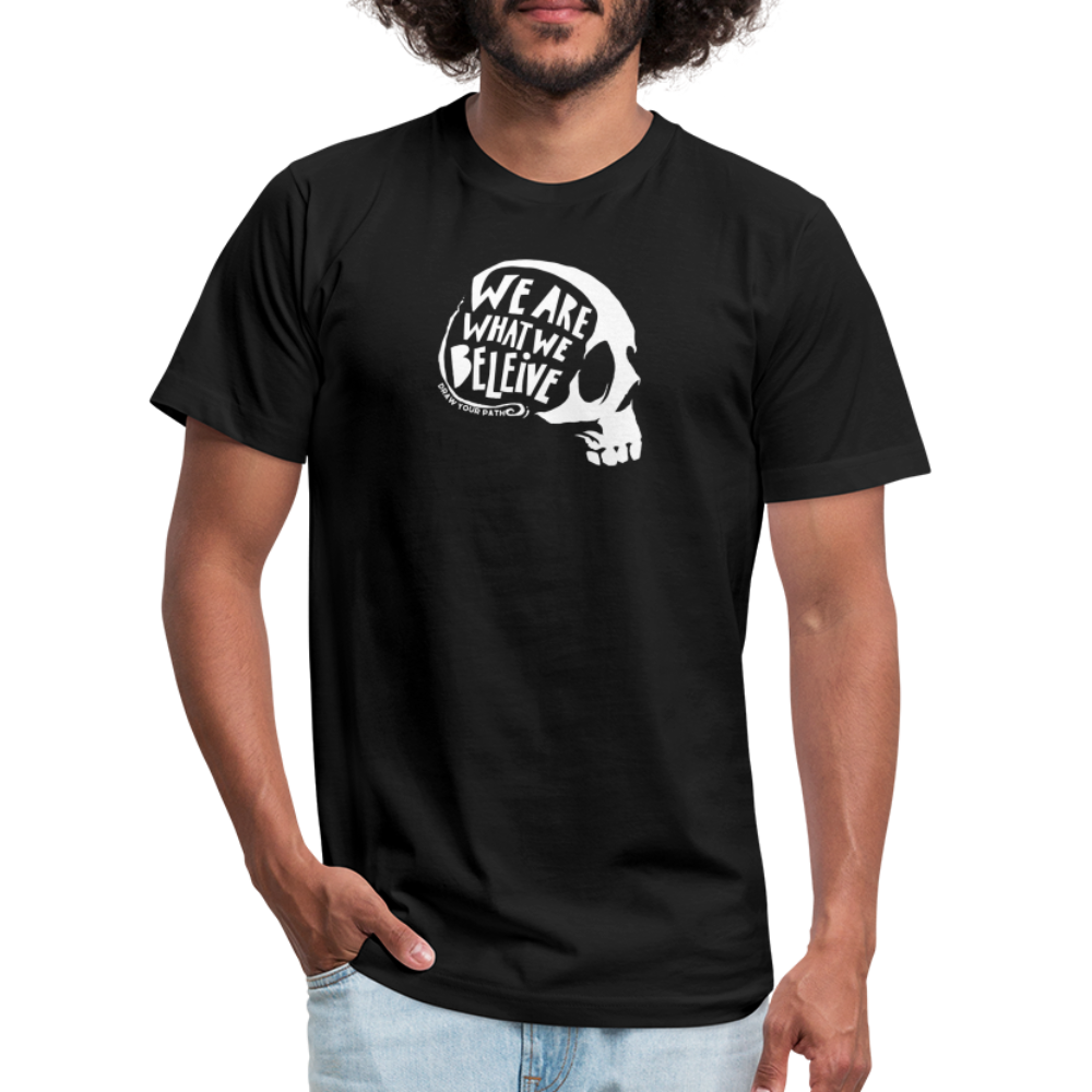 We are what We Believe T-Shirt - black